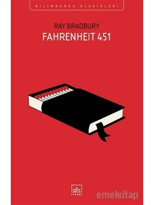 İthaki Yayınları Fahrenheit 451 + Robonlar 2 - Bir Hayal Operasyonu + Babaya Mektup: Modern Klasikler Dizisi - 82 + 12 Kitap