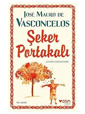 Can Yayınları Şeker Portakalı + Yalın Tutku + Vadideki Zambak: Hasan Ali Yücel Klasikler Dizisi
