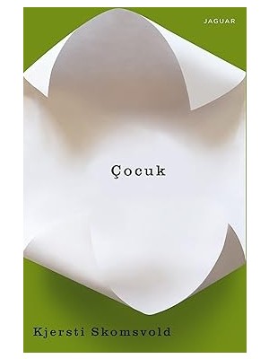 Jaguar Kitap Çocuk + Gofret ile Babası + Babalar ve Oğullar + Alevini Kaybeden Ejderha + 5 Kitap