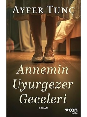 Can Yayınları Annemin Uyurgezer Geceleri + Yalın Tutku + Kürk Mantolu Madonna - Bütün Yapıtları