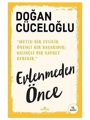 Kronik Kitap Evlenmeden Önce + Hizmetçi Izliyor + Kendime Düşünceler: Hasan Ali Yücel Klasikler Dizisi