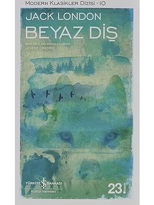 İş Bankası Kültür Yayınları Beyaz Diş: Modern Klasikler Dizisi - 10 + Abartma Tozu + Yalın Tutku + 1 Kitap