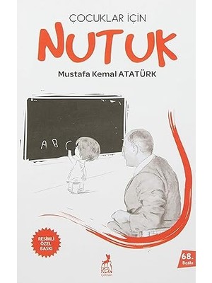 Ren Kitap Çocuklar Için Nutuk + Atlas (Ciltli): Kıtalar, Denizler ve Kültürler Arası Yolculuk Rehberi + Yalın Tutku