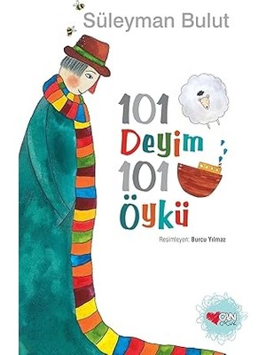 Can Çocuk Yayınları 101 Deyim 101 Öykü + Yalın Tutku + Bağlanma: Aşkı Bulmanın ve Korumanın Bilimsel Yolları + 35 Kitap