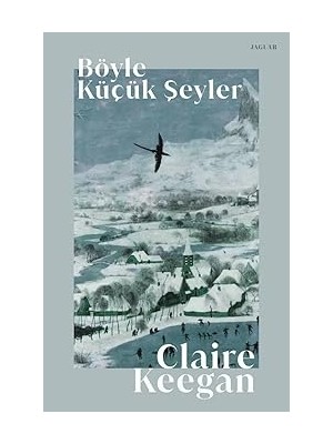 Jaguar Kitap Böyle Küçük Şeyler + Hizmetçi Serisi (3 Kitaplık Kutulu Set) + 2 Kitap