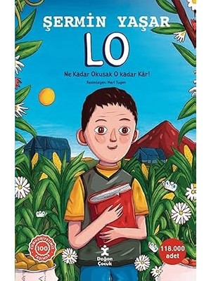 Doğan Çocuk Lo + Amok Koşucusu: Modern Klasikler Serisi + Hep “hayır!” Diyen Çocuk + 1 Kitap