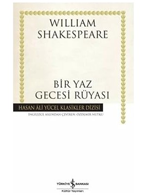 İş Bankası Kültür Yayınları Bir Yaz Gecesi Rüyası + Taş Kağıt Makas + Tarçın ve Orman Futbol Şampiyonası + Hizmetçi Izliyor + 2 Kitap