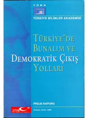 Tuba Türkiye'de Bunalım ve Demokratik Çıkış Yolları      (1998 Basım)