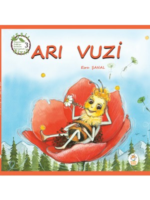 Meraklı Tilki Kitaplığı Arı Vuzi Okul Öncesi Resimli Hikâye Kitabı / Esra Şanal / 5 Yaş +