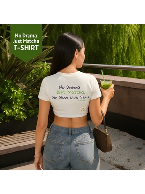 Mim And More No Drama Just Matcha Crop Tişört – Modal Karışım, Esnek ve Rahat Kumaş, Baskılı Kadın T-Shirt