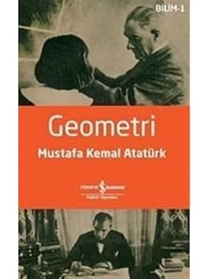 İş Bankası Kültür Yayınları Geometri: Mustafa Kemal Atatürk + Çöl Çiçeği + Ince Memed 2 Set