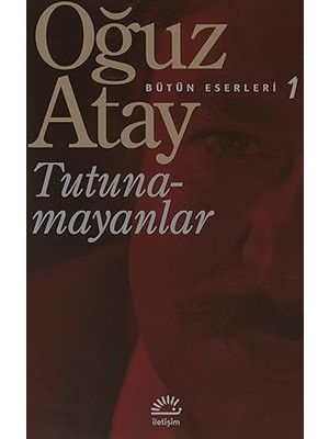 İletişim Yayınları Tutunamayanlar: Bütün Eserleri - 1 + Beyaz Zambaklar Ülkesinde Set
