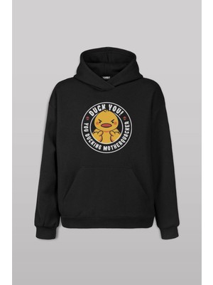 Kendim Seçtim Duck You Ducking Duck Funny Eğlenceli Sarı Civciv Baskılı Sweatshirt Unisex Hoodie Siyah Sweat