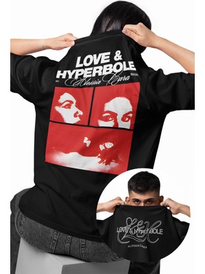 Fuddy Moda Unisex Love And Hyperbole Sırt Baskılı Tişört, Oversize Alessia Cara Temalı T-Shirt