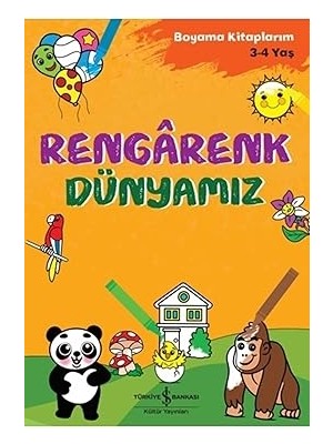 İş Bankası Kültür Yayınları Rengarenk Dünyamız: Boyama Kitaplarım 3-4 Yaş + Sihirli Ağaç Evi 8: Ay'a Seyahat Set