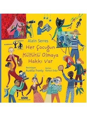 Yapı Kredi Yayınları Her Çocuğun Kültürlü Olmaya Hakkı Var + Çorbamda Zürafa Var - Ciltli + 25 Kitap Set
