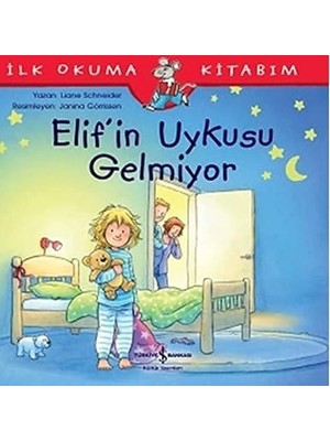 İş Bankası Kültür Yayınları Ilk Okuma Kitabım - Elif'in Uykusu Gelmiyor + Bir Yıldız Nasıl Yakalanır + 8 Kitap Set