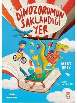 Timaş Çocuk Dinozorumun Saklandığı Yer + Sihirli Ağaç Evi 1: Dinozorlar Vadisinde (Çizgi Roman) + 4 Kitap Set