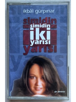 Raks Ikbal Gürpınar Simidin Iki Yarısı Kaset (Orijinal Dönem Baskı Kaset)