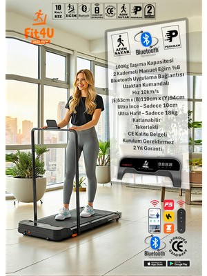 FIT4U Ce Belgeli, Bluetooth’lu, Adımsayarlı, Programlı, Eğimi Ayarlanabilir, Uzaktan Kumandalı, 10KM Hız, Katlanabilir Koşu Bandı