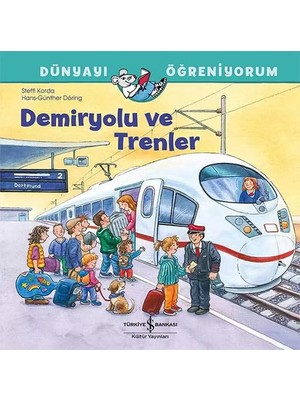 İş Bankası Kültür Yayınları Dünyayı Öğreniyorum – Demiryolu ve Trenler + Ilk Okuma Kitabım - Elif'in Uykusu Gelmiyor + Yaramaz Koyun + 1 Kitap Set