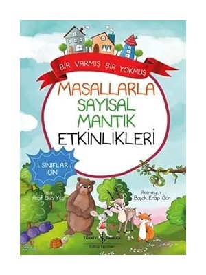 İş Bankası Kültür Yayınları Bir Varmış Bir Yokmuş - Masallarla Sayısal Mantık Etkinlikleri + Astronot Ne Yapar? Set
