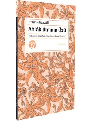 Büyüyen Ay Yayınları Ahlak Ilminin Özü