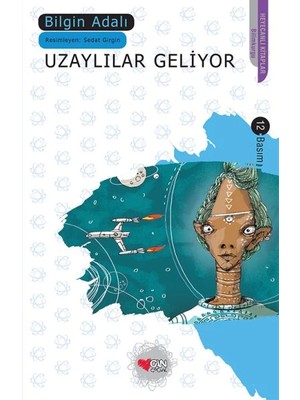 Can Çocuk Yayınları Uzaylılar Geliyor