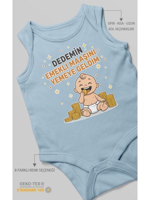 Dedemin Emekli Maaşını Yemeye Geldim Baskılı Bebek Zıbını – Çıtçıtlı Body | %100 Pamuk Sıfır Kol