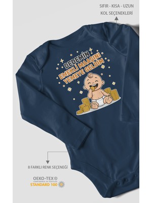 Dedemin Emekli Maaşını Yemeye Geldim Baskılı Bebek Zıbını – Çıtçıtlı Body | %100 Pamuk Uzun Kol