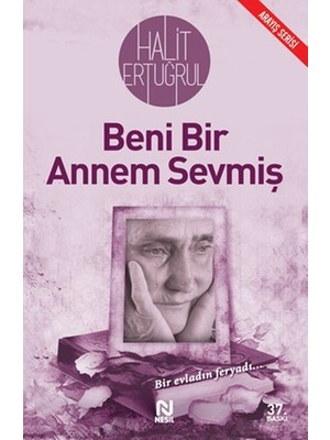 Beni Bir Annem Sevmiş