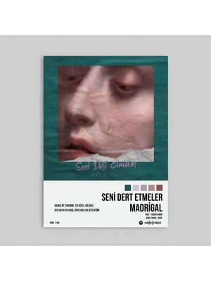 Orendart Madrigal - Seni Dert Etmeler Spotify Çerçeveli - Çerçevesiz Poster Tablo