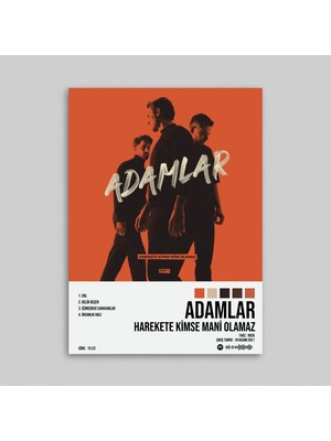 Orendart Adamlar - Harekete Kimse Mani Olamaz Albüm Spotify Çerçeveli - Çerçevesiz Poster Tablo