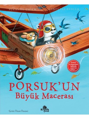 Kronik Kitap Porsuk’un Büyük Macerası - Suzanne Chiew