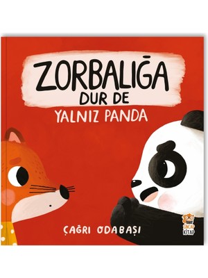 Sincap Kitap Zorbalığa Dur De - Yalnız Panda - Çağrı Odabaşı