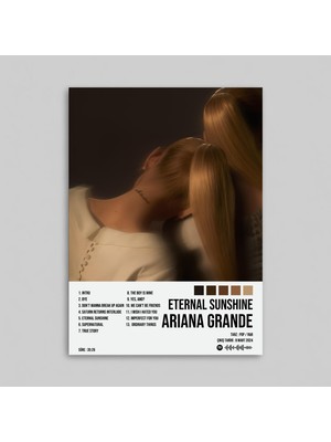 Orendart Ariana Grande - Eternal Sunshine Albüm Spotify Çerçeveli - Çerçevesiz Poster Tablo