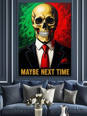 Artmeg Takım Elbiseli Kurukafa Çizimi " Belki Gelecek Sefer" Sloganı Dekoratif Kanvas - Mdf Ahşap Tablo