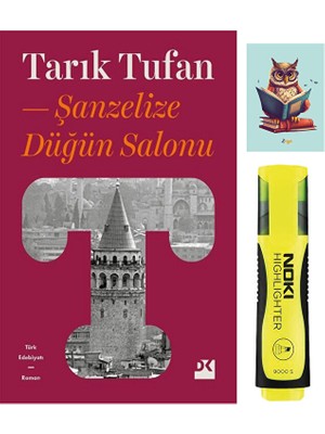 Dara Yayınları Şanzelize Düğün Salonu - Tarık Tufan 9786050973853 Sarı Fosforlu Kalem - Not Defterli Seti