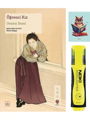 Dara Yayınları Öğrenci Kız -  Osamu Dazai - Ithaki Yayınları - Sarı Fosforlu Kalem- Not Defter Seti