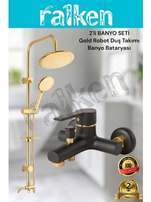Ralken 2'li Gold Banyo Batarya Duş Seti; Gold (Altın) Robot Duş Seti ve Siyah Gold Banyo Bataryası - Yağmurlama Tepe Duş Takımı