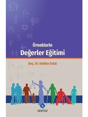 Sentez Yayınları Örneklerle Değerler Eğitimi