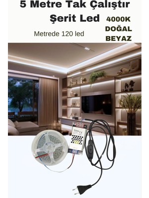 5 Metre Duvar ve Dolap Için Tak Çalıştır LED Şerit, 120 Led, 4000K Doğal Beyaz