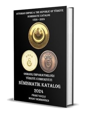 Storemax Osmanlı Imparatorluğu ve Türkiye Cumhuriyeti Nümismatik Katalog - 2024