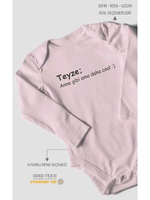 Teyze; Anne Gibi Ama Daha Cool Baskılı Bebek Zıbını – Çıtçıtlı Body | %100 Pamuk Uzun Kol