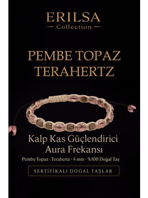 Erilsa Sertifikalı Kalp Kas Güçlendirici Aura Frekansı – Pembe Topaz ve Terahertz Doğal Taş 4 mm