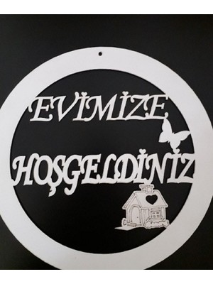 Evsay Evimize Hoşgeldiniz Yazılı Beyaz Ahşap Mdf Kapı Süsü Kapı Aksesuarı (Kelebekli Ev) Beyaz