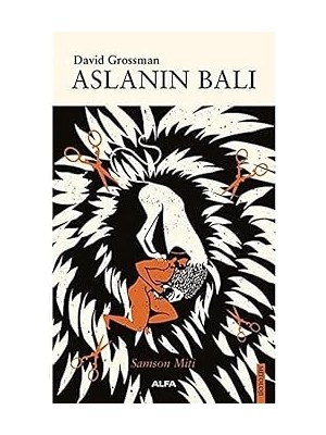 Alfa Yayınları Aslanın Balı: Samson Miti + Babalar ve Oğullar + Dünden Bugüne Insan + 3 Kitap Set
