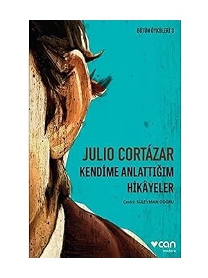 Can Yayınları Kendime Anlattığım Hikayeler: Bütün Öyküleri 3 + Son Doğal Insan: Nereden Geldik Nereye Gidiyoruz? + 5 Kitap Set