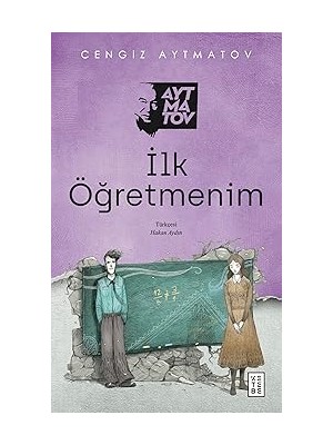 Ketebe Yayınları Ilk Öğretmenim + Ev Öldü Ben Ağaçları Seyrettim + Ortadirek / Dağın Öte Yüzü 1 + 3 Kitap Set