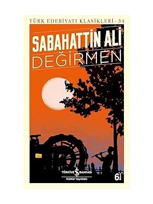 İş Bankası Kültür Yayınları Değirmen + Gönül + Diriliş + Bodhiçaryavatara - Aydınlanma Yoluna Giriş + Adam Manfried + 26 Kitap Set